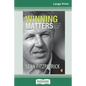 Winning Matters (16pt Large Print Edition) - Paperback