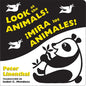Look at the Animals!/?Mira Los Animales! (Bilingual English-Spanish Edition) - Board Book