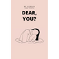 Dear, you? - Paperback