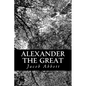 Alexander the Great - Paperback