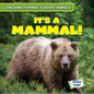 It's a Mammal! - Library Binding