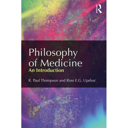 Philosophy of Medicine: An Introduction - Paperback