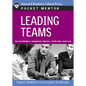 Leading Teams: Expert Solutions to Everyday Challenges - Paperback