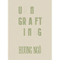 Huong Ngô Ungrafting - Paperback