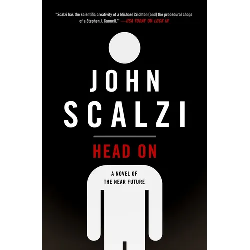 Head on: A Novel of the Near Future - Paperback