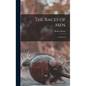 The Races of Men: a Fragment - Hardcover