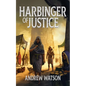 Harbinger of Justice - Paperback