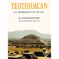 Teotihuacan: An Experiment in Living - Hardcover