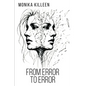 From Error To Error - Paperback