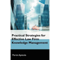 Practical Strategies for Effective Law Firm Knowledge Management - Paperback