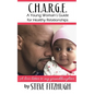 C.H.A.R.G.E.: A Young Woman's Guide to Healthy Relationships - Paperback