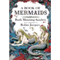 A Book of Mermaids - Hardcover