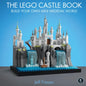 The Lego Castle Book: Build Your Own Mini Medieval World - Hardcover
