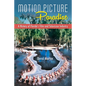 Motion Picture Paradise: A History of Florida's Film and Television Industry - Hardcover