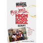 Hsmtmts: Miss Jenn's High School Musical Script - Hardcover