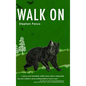 Walk On - Hardcover