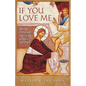 If You Love Me: Serving Christ and the Church in Spirit and Truth - Paperback