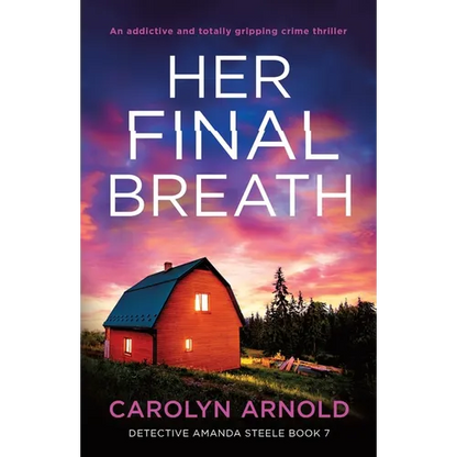 Her Final Breath: An addictive and totally gripping crime thriller - Paperback