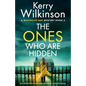 The Ones Who Are Hidden: An absolutely gripping suspense mystery novel - Paperback