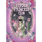 Cursed Princess Club, Vol. 2: A Webtoon Unscrolled Graphic Novel - Hardcover