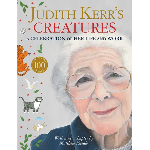 Judith Kerr's Creatures: A Celebration of Her Life and Work - Hardcover