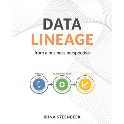 Data Lineage from a Business Perspective - Paperback