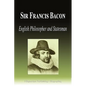 Sir Francis Bacon - English Philosopher and Statesman (Biography) - Paperback