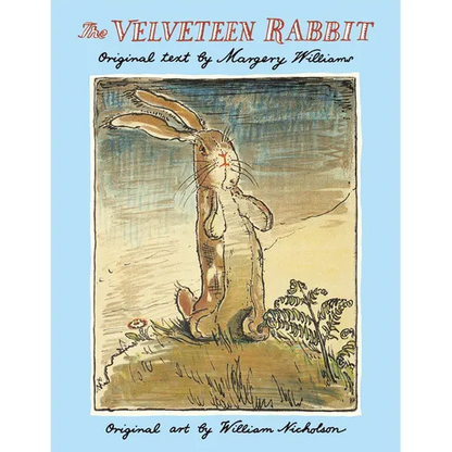 The Velveteen Rabbit: The Classic Children's Book - Hardcover
