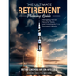 The Ultimate Retirement Planning Guide: Retire like you are on Apollo 13 - Paperback