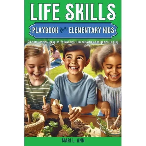 Life Skills Playbook for Elementary Kids - Paperback