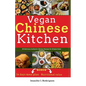 Vegan Chinese Kitchen: 20 Delicious Authentic Chinese Recipes for Simple Home Cooking - Paperback