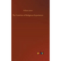 The Varieties of Religious Experience - Hardcover