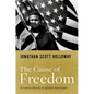 The Cause of Freedom: A Concise History of African Americans - Hardcover