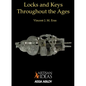 Locks and Keys Throughout the Ages - Hardcover
