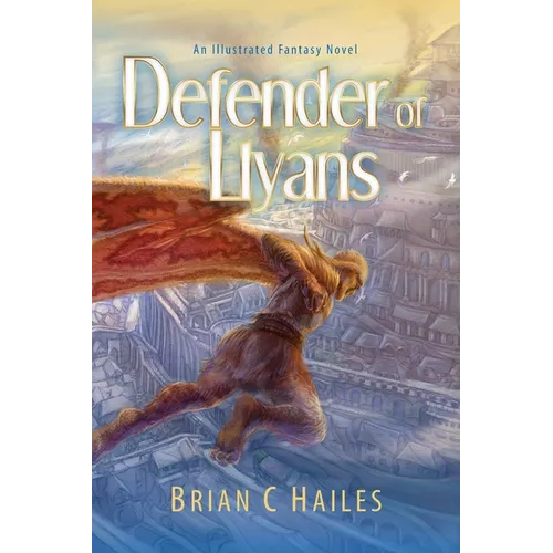 Defender of Llyans: An Illustrated Fantasy Novel - Paperback