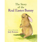 The Story of the Real Easter Bunny - Paperback