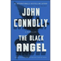 The Black Angel: A Charlie Parker Thriller - Paperback