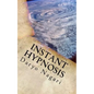 Instant Hypnosis: The Expose - Paperback