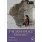 The Arab-Israeli Conflict - Paperback
