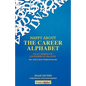 Happy About The Career Alphabet: An A-Z Primer for Job Seekers of All Ages *800+ Fast & Easy Tweet-Style Tips* - Paperback