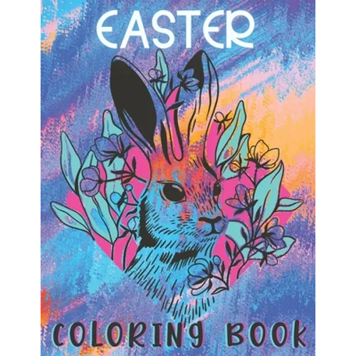 Easter Coloring Book: Activity Books for Kids Ages 4-12, Fun and Relaxing - Paperback
