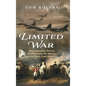 Limited War: How Cooperation Between the Government, the Military, and the People Leads to Success - Hardcover