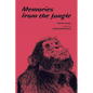 Memories from the Jungle - Paperback