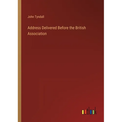 Address Delivered Before the British Association - Paperback
