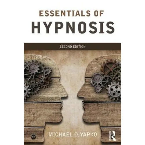 Essentials of Hypnosis - Paperback