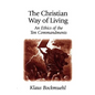 The Christian Way of Living - Paperback