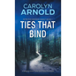 Ties That Bind: A gripping crime thriller full of heart-pounding twists - Paperback