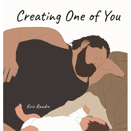 Creating One of You - Hardcover