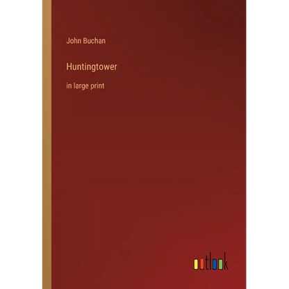 Huntingtower: in large print - Paperback