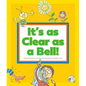 It's as Clear as a Bell!: (And Other Curious Things We Say) - Library Binding